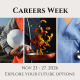 Careers week Nov 23-27 explore your future options. with image of construction, cooking, and health care.